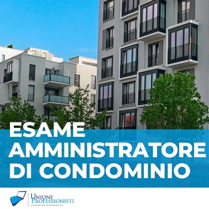 Esame Abilitante per Amministratore di Condominio