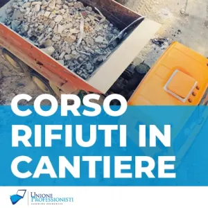 Corso sulla Gestione dei Rifiuti in Cantiere
