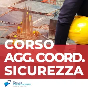 Corso Di Aggiornamento Per Coordinatore Della Sicurezza