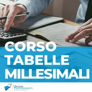 Corso Tabelle Millesimali