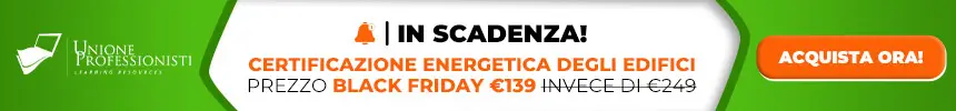 In Scadenza - Certificazione Energetica degli Edifici a Prezzo Black Friday