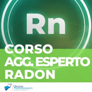 Corso di Aggiornamento Esperto in Interventi di Risanamento Gas Radon