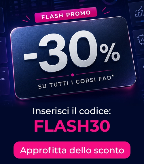 FLASH30 - codice sconto del 30% su tutti i corsi FAD